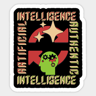 Artificial Authentic Intelligence Sticker